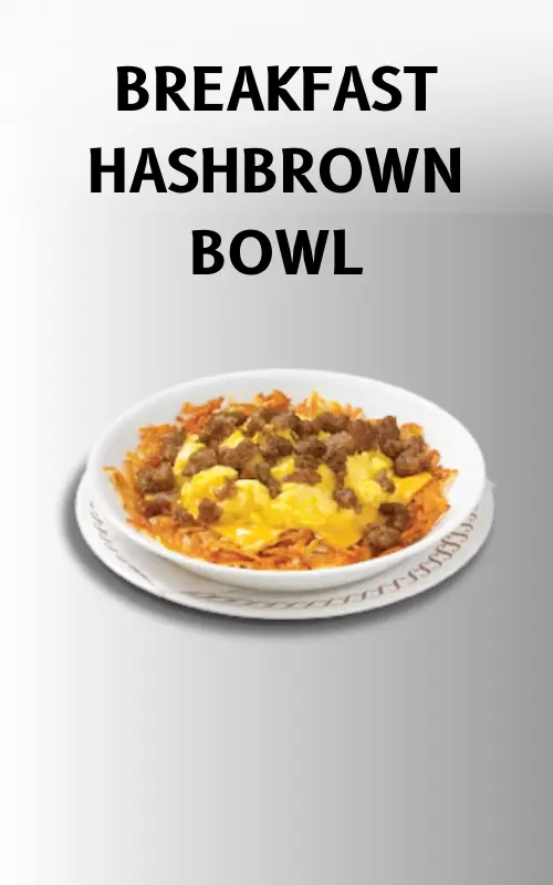 BREAKFAST HASHBROWN BOWL