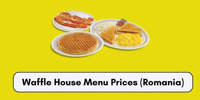 Waffle House Menu Prices (Romania)