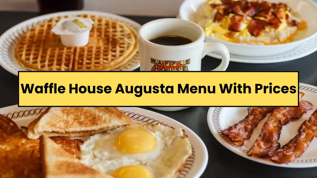 Waffle House Augusta Menu With Prices