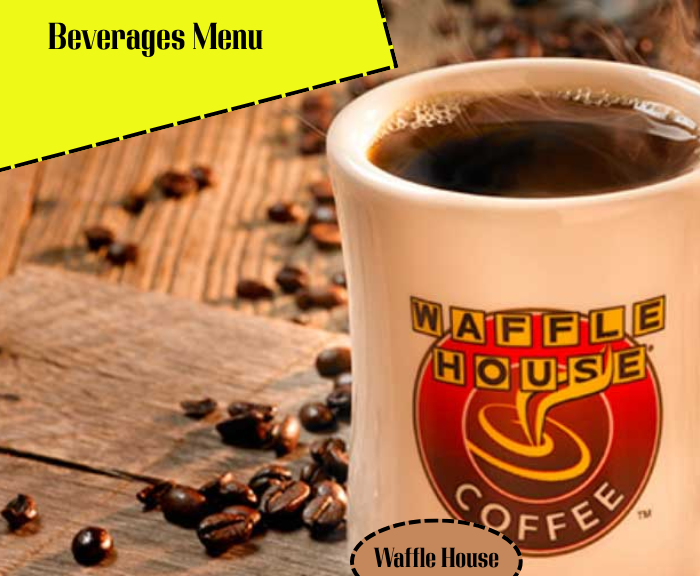 Waffles House Beverages Menu With Prices